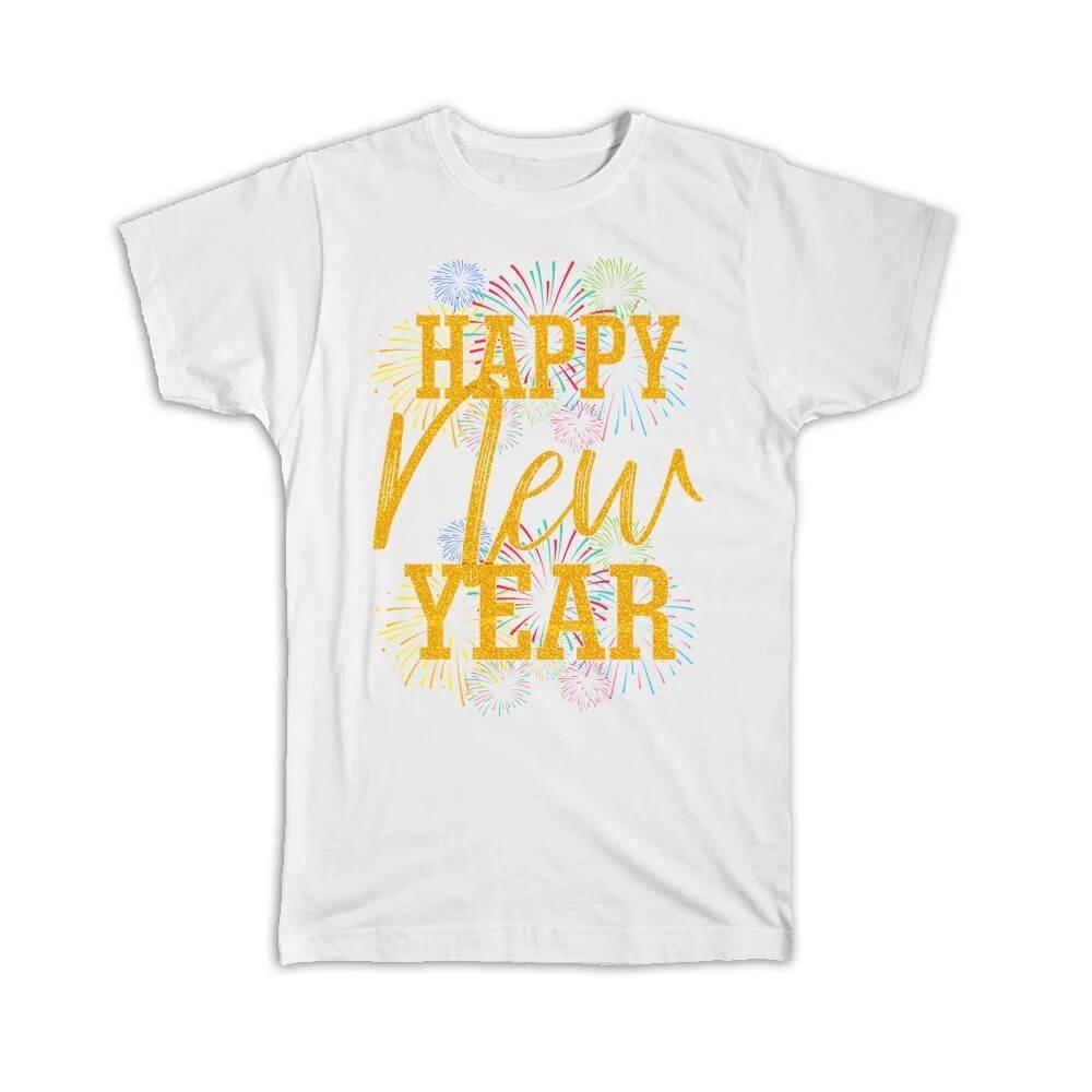 Gift T-Shirt : Happy New Year 2021 Fireworks Celebration Years Eve Reveillon 2XL