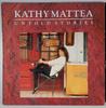 LP Record KATHY MATTEA  Untold Stories 8468771 Mercury 1990 Netherland World Music Used