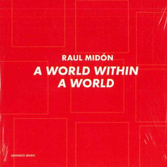 

CD RAUL MIDON - A World Within A World 094639495429 MANHATTAN 2007 Japan Jazz Used