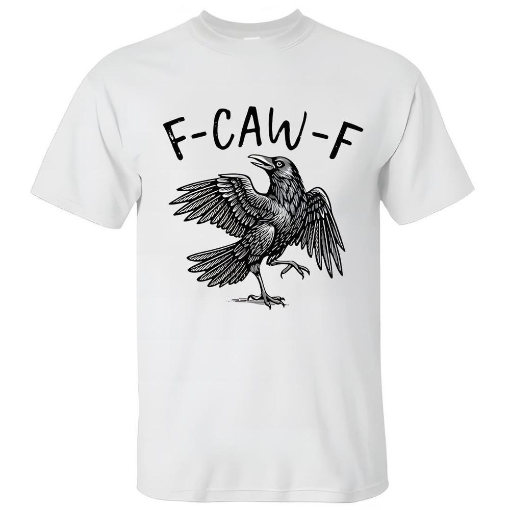 New Apparel F-Caw-F Funny Raven Crow Graphic T-Shirt, Sarcastic Bird Tee Unisex Unisex T-Shirt S
