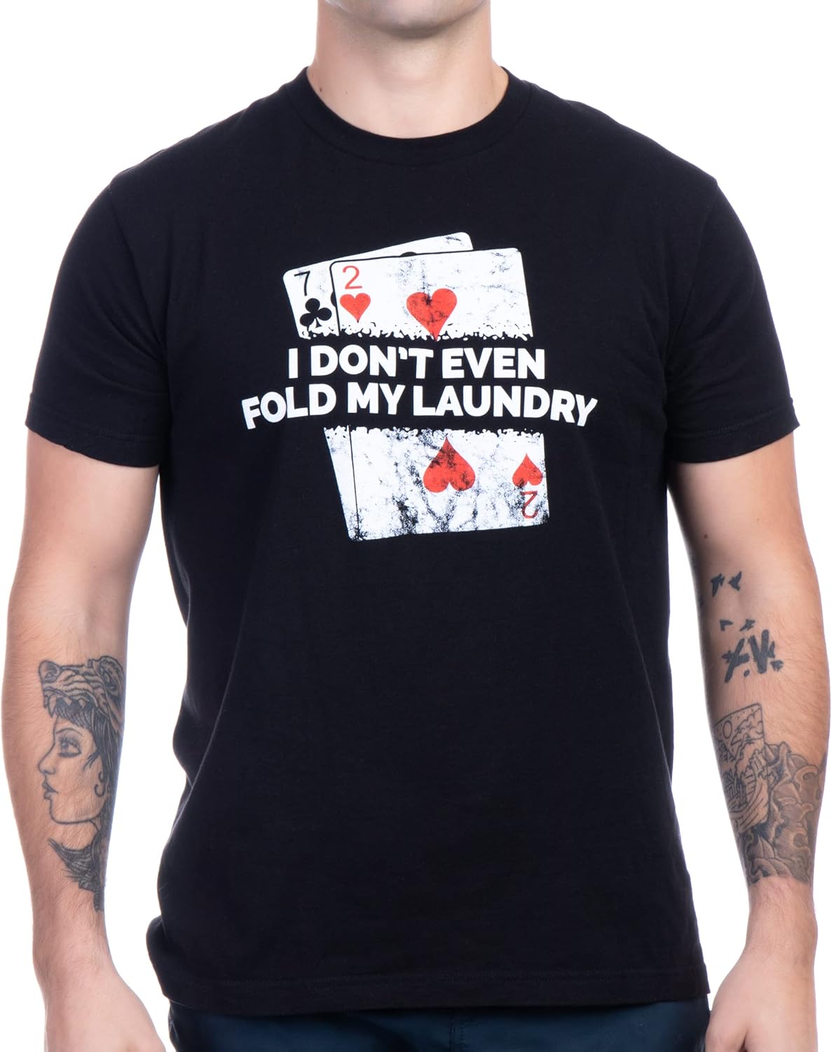 Poker - I Don t Even Fold My Laundry | Funny Card Player Texas Hold Em T-Shirt S разноцветный