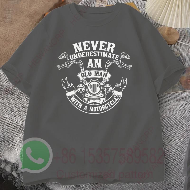 Never Underestimate An Old Man with A Motorcycle Summer Tracksiut Men Tshirt Oneck Pullovers Harajuku Cotton Casual Streetwear