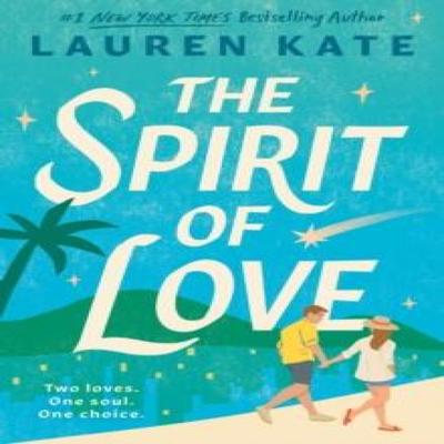 The Spirit of Love by Lauren Kate Paperback Book 9780593545195