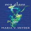 Sea Glass by Maria V. Snyder Paperback Book 9781848452473