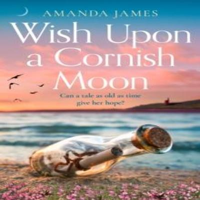 Wish Upon a Cornish Moon by Amanda James Paperback Book 9780008605766
