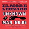 Unknown Man Number 89 by Elmore Leonard Paperback Book 9780753819654