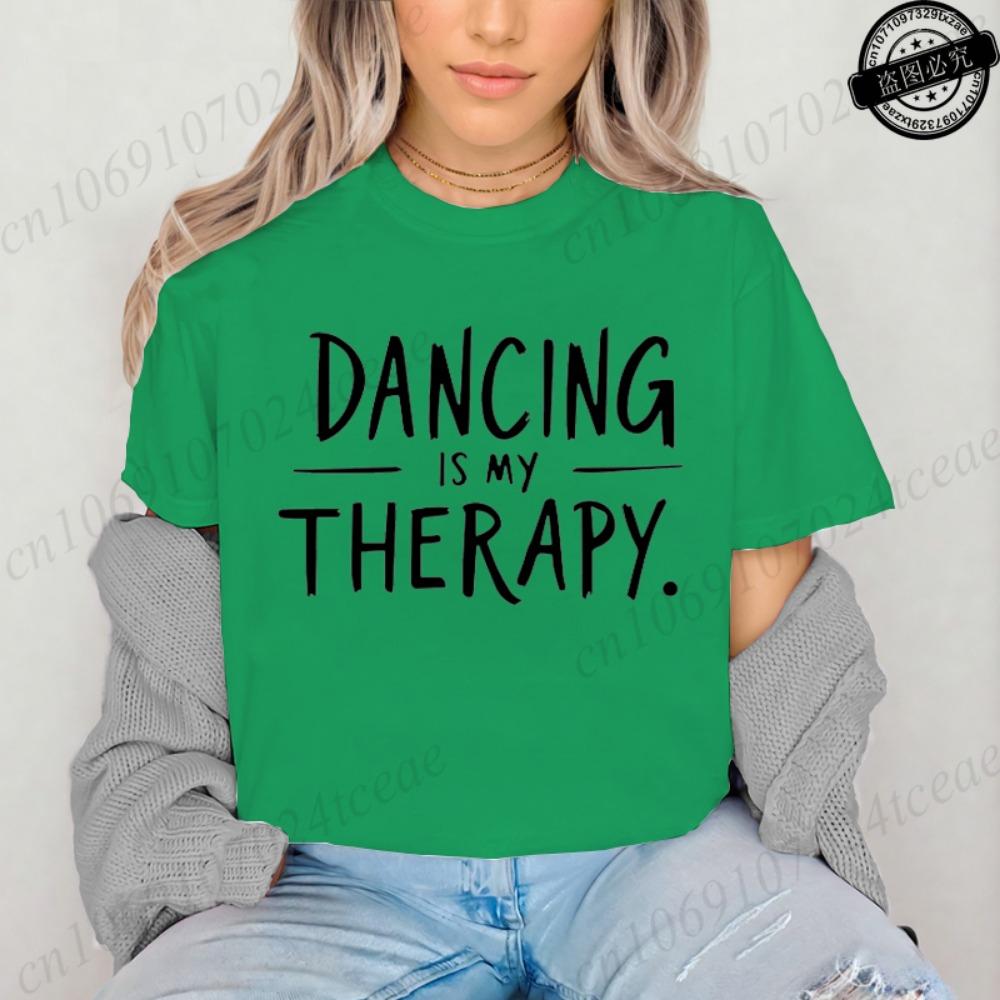 Fashion T Shirt Women Dancing Is My Therapy Print T-Shirts Short Sleeve Round Neck Women's Casual Summer Breathable T-shirt Tops