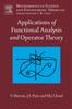 The Applications of Functional Analysis and Operator Theory : Volume 200 Book