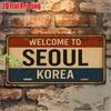 D Flat pcVintage Metal Sign for Decorative Use Only Decorative Plaque And Sign (xcm) Welcome To Seoul Aluminum Sign
