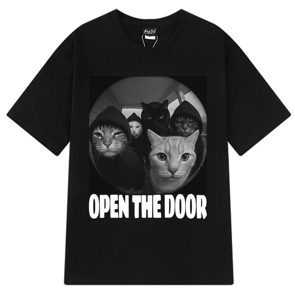 Open The Door Funny Cats Meme Tshirt Men Women Hip-hop Clothing T-shirts Short-sleeved Loose Casual Cotton T-shirts Streetwear