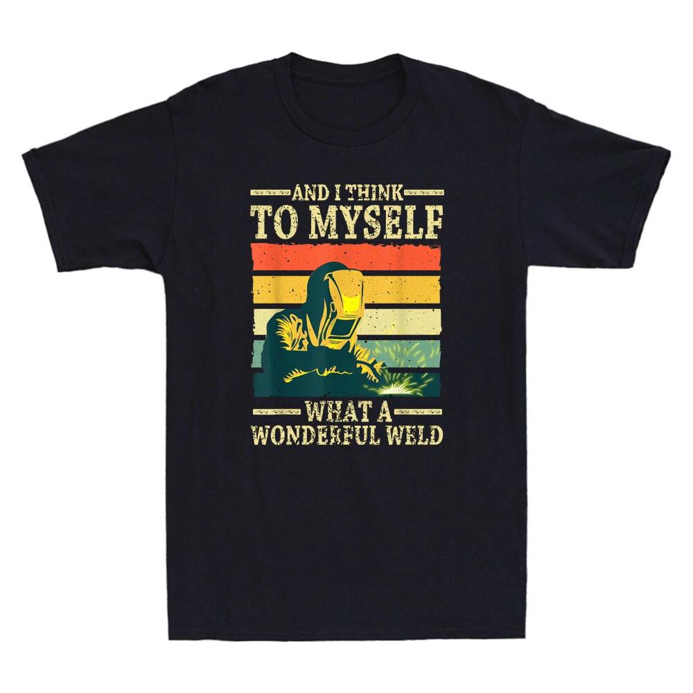 Funny Welding Design For Men Dad Blacksmith Worker Gift Vintage Men's T-Shirt