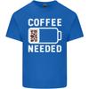 Coffee Needed Funny Addict Unisexs Light Cotton TShirt