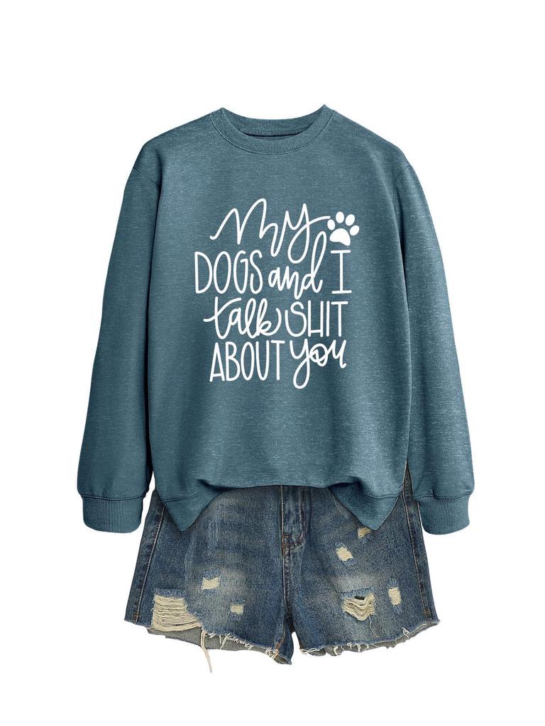 My Dogs and I Chat Hoodie: European & American Style, Round Neck, Long Sleeve, Loose Fit