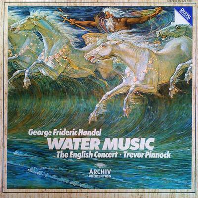 LP Deska TREVOR PINNOCK, ENGLISH CONCERT - George Frideric Handel Water Music 4105251 ARCHIV PRODUKTI 1983 Německo Klasická Použitá