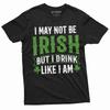 Men's Saint Patrick's Day Drinking Funny T-shirt Non-Irish Party Tee Shirt