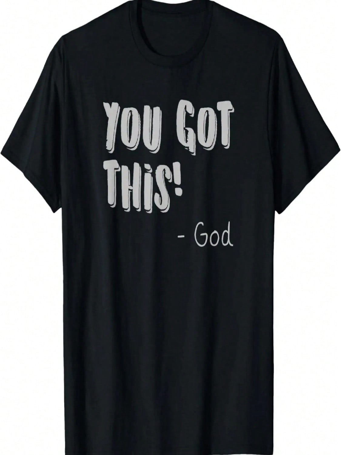 You Got This! God - Funny T-Shirt S разноцветный