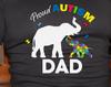 Proud Autism Dad, Autism Tshirt, Autism Shirt, Autism Ally Tshirt, Autism Awareness Shirt, Autism Hero