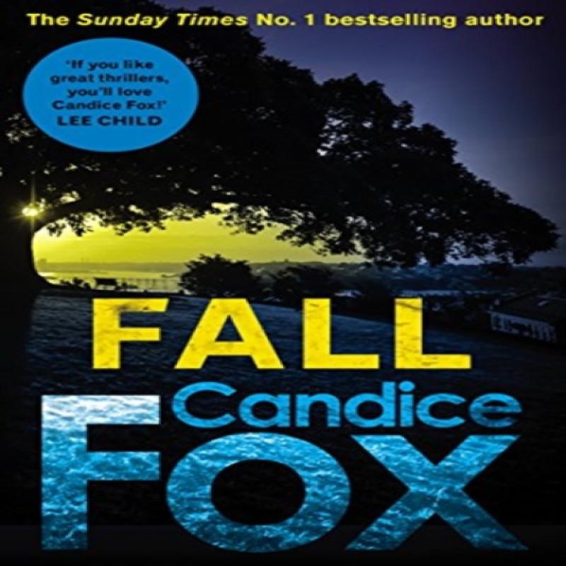 Fall by Candice Fox Paperback Book 9781784758363