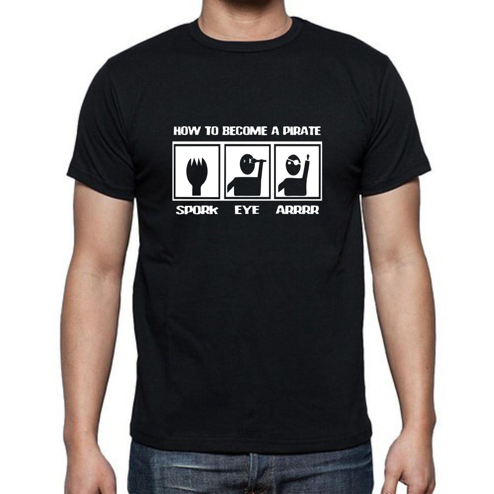 How to become a pirate Spork Eye Arg Funny Tee t-shirt ship arrrr S