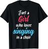 Nur ein Mädchen, das gerne im Chor singt, Chorsänger Geschenk Unisex T-Shirt