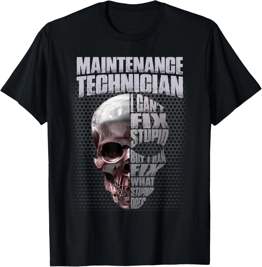 NEW LIMITED Maintenance Technician I Can't Fix Stupid Funny T-shirt