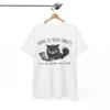 Laughing T-Shirt - Fun & Playful Tee None of Your Emails Are Finding Me Well