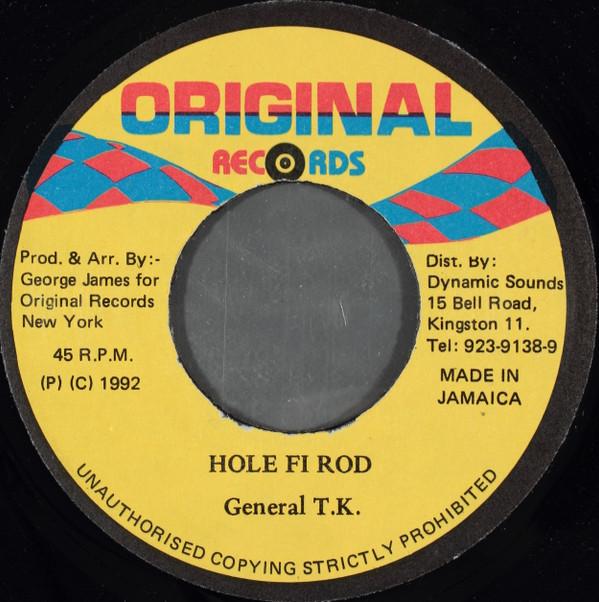 

7inch Record GENERAL T.K. - Hole Fi Rod NONE Original Record 1992 Jamaica Reggae, Ska & Dub Used