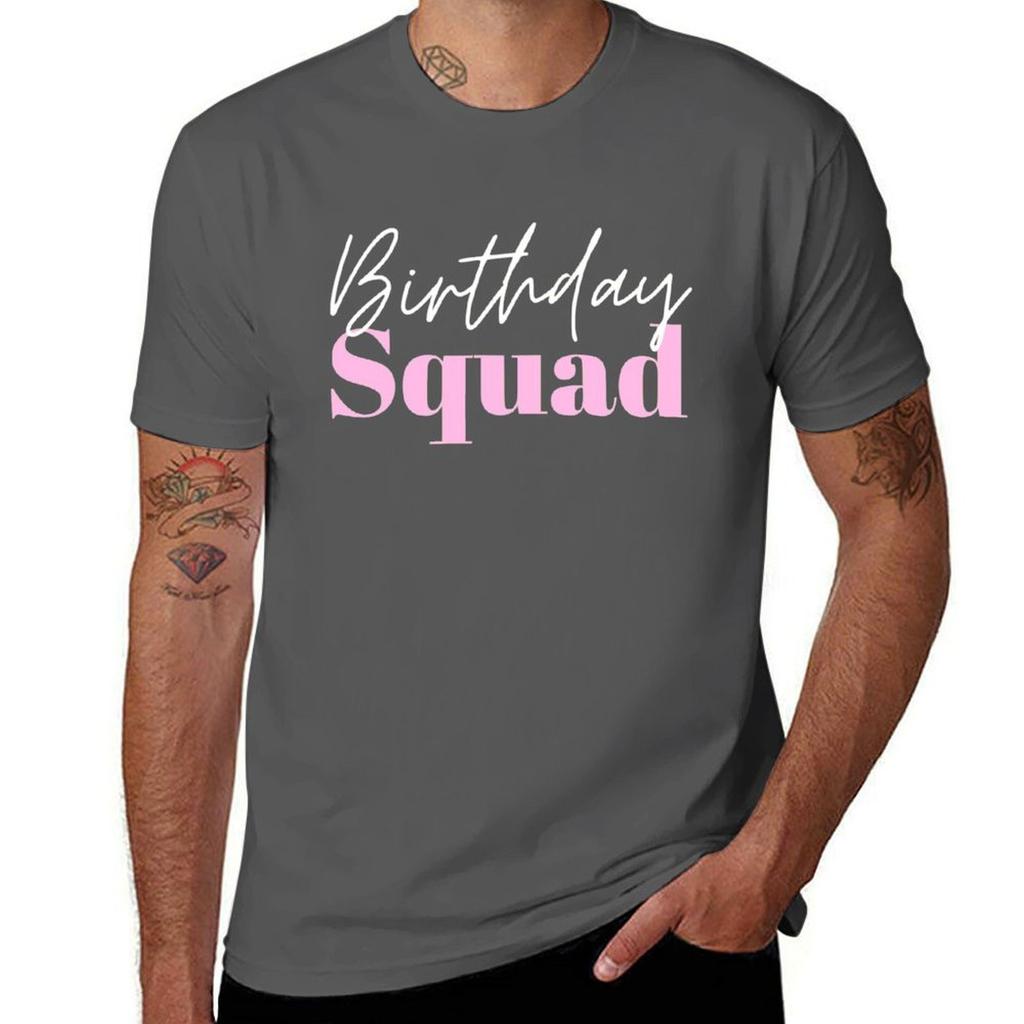 Birthday Squad TShirt Basic Daily Outfit Short Sleeve Tee