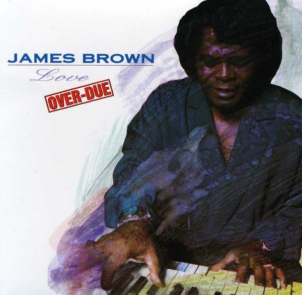 

CD JAMES BROWN - Love Over Due PCCY00264 SCOTTIBROS 1991 Japan Rock Used