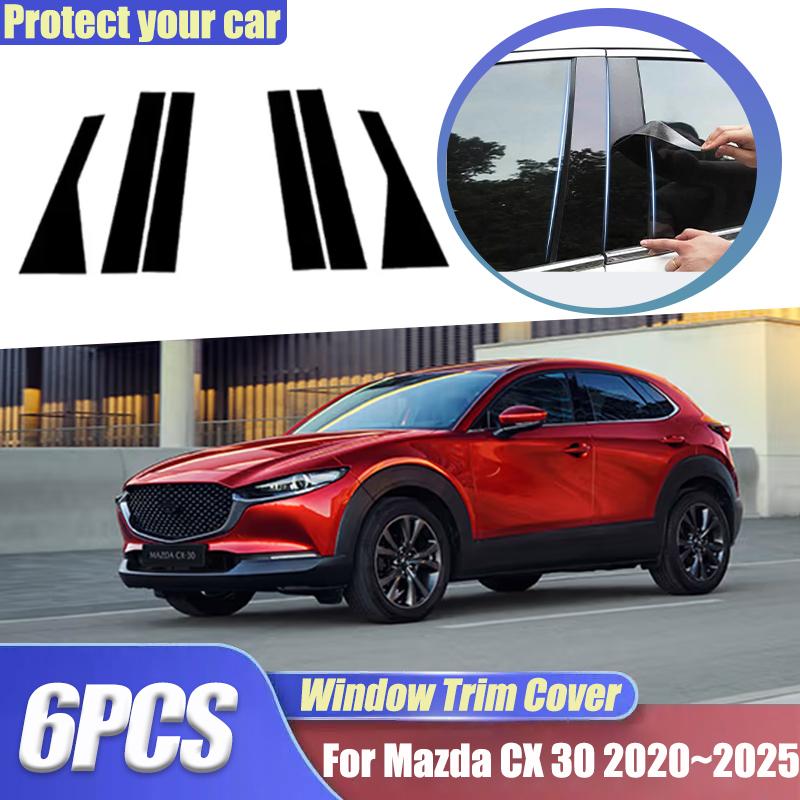 For Mazda CX 30 Accessories CX-30 CX30 DM ~2025 Window Center Pillar Film Trim Cover B C Posts Sticker Column Car Accessorie
