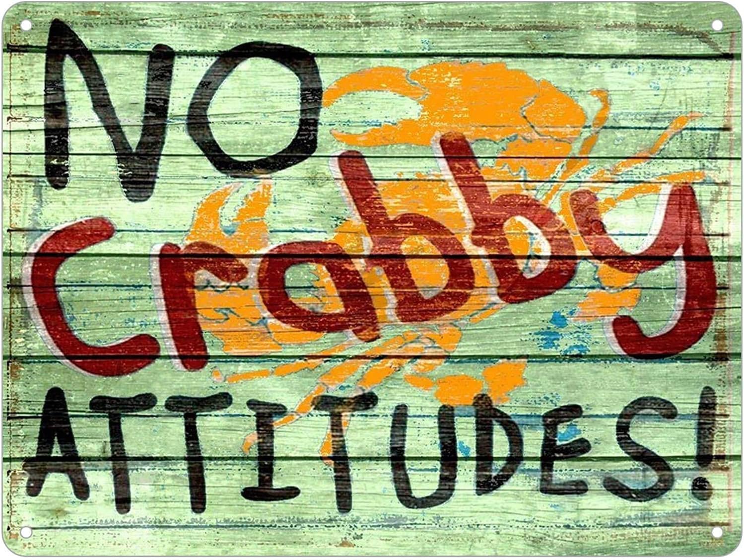 

No Crabby Attitudes Vintage Metal tin Sign Art Plaque Wall Decor Look Funny Gifts for Home Kitchen Garage Bathroom Farm Garde 20x30cm（7.8x11.8inch）