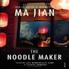 The Noodle Maker by Ma Jian Paperback Book 9780099459064