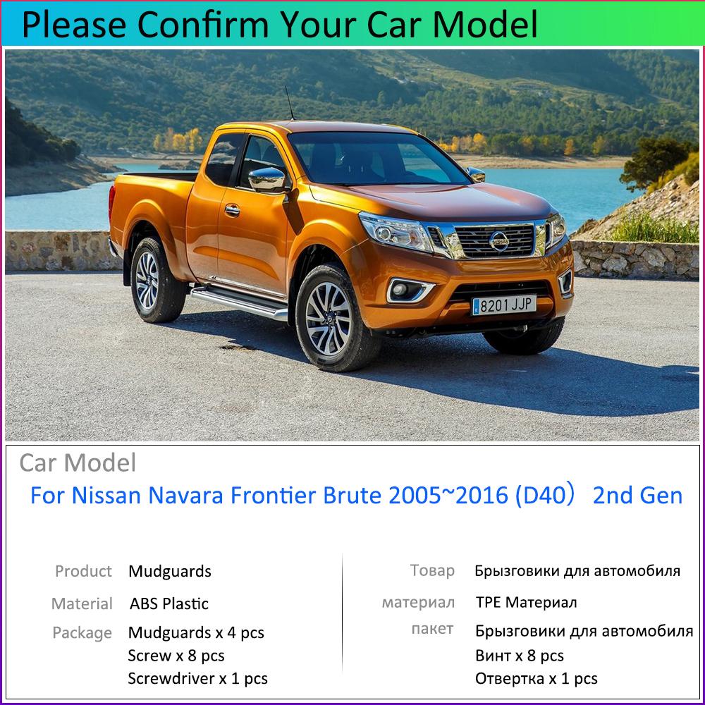 For Nissan Navara Frontier Brute D40 2005~2016 4 PCS  Car Fender Mudguard Mud Flaps Guard Splash Flap Mudguards Car