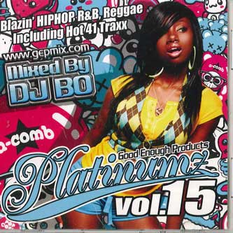 

Mix CD DJ BO - Platinumz Vol.15 NONE NOT ON LABEL Japan Rap & Hip-Hop/R&B Used