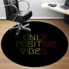 1pc Positive Vibes Chair Carpet for Office Non Slip, Lightweight, Machine Washable Rug for Office Holiday Decor