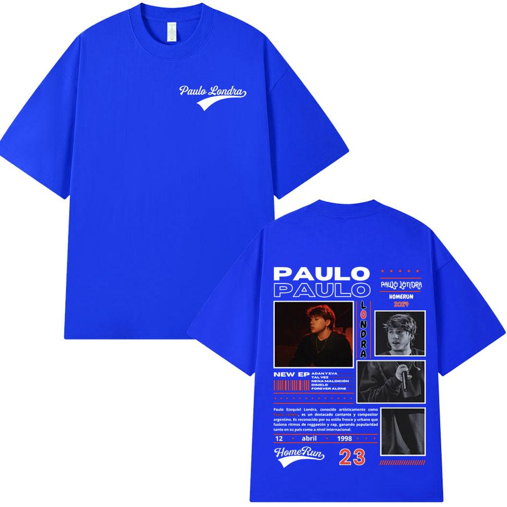 Rapper Paulo Londra Homerun Album Tshirts Unisexs Women Fashion Hip Hop Oversized T Shirt Casual 100 Cotton Short Sleeve Tshirt