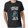 Ich kenne Ski wie ein alter Unisex Versuchen Sie, das wesentliche T-Shirt Vintage Bequem Grafik Lässig Homme Dehnbar zu behalten