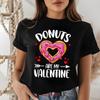 Funny Valentine T Shirt Donut Donuts Are My Lover Addict Valentines Day Vintage Slightly Graphic Fashion