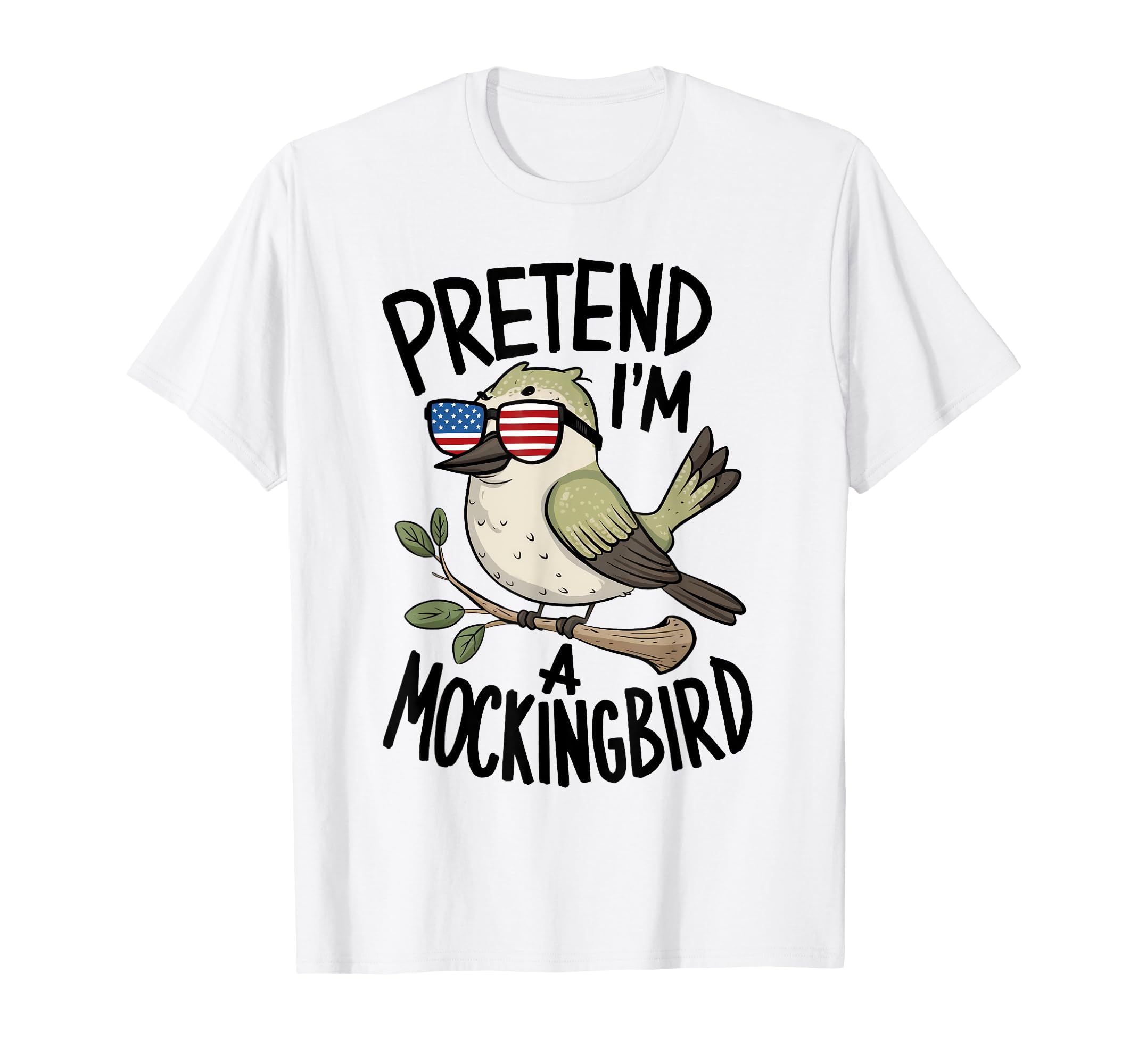 

Pretend A Mockingbird Halloween Costume Adult Kids I m T-Shirt білий