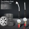 Universal 0-15Bar/220Psi Tire Inflator Rod Tire Repair Tools Car Tire Manometro For Car Truck Vehicles With Tire Pressure Gauge