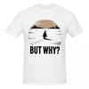 Unisex Nihilist Penguin But Why Arctic Snow Meme Philosophy Trending T Shirt Vintage Cotton Crewneck Tee Shirt