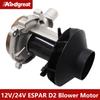 For Eberspacher Parking Heaters 252070992000  252069992000 Car Heater Airtronic D2 12V/24V Blower Fan Motor Assembly