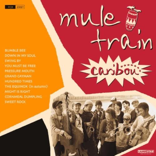 

CD MULE TRAIN - Caribou PCD25021 Japan ObiReggae, Ska & Dub Used