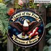 2D Flat, 1pc Round Printing Aluminum Sign, "Land of the Free Because of the Brave" Patriotic Eagle & USA Flag Metal Plaque, Vintage Distressed Style