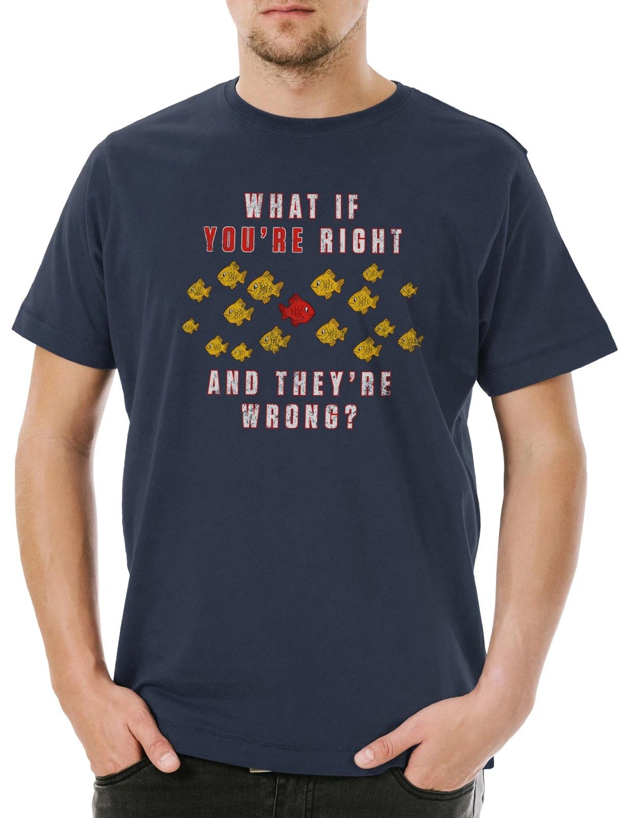 What If You re Right And They re Wrong Herren T-Shirt Movie Fargo Shirt Coen Tv XL