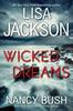 Książka Wicked Dreams : A Riveting New Thriller