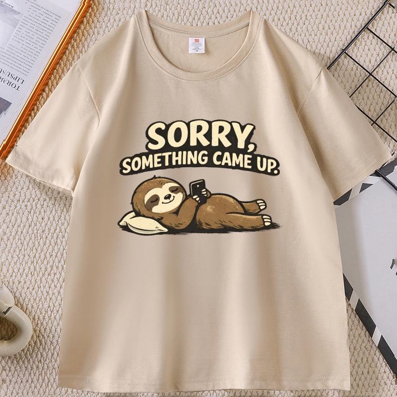 Sorry Something Came Up Sloth TShirt Funny Graphic Tees Cotton Short Sleeve Round Neck Tshirt Cool Streetwear Male Clothes Tops