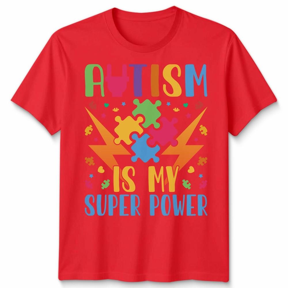 Autism Awareness Tshirt Autism Is My Super Power Unisex Tshirt