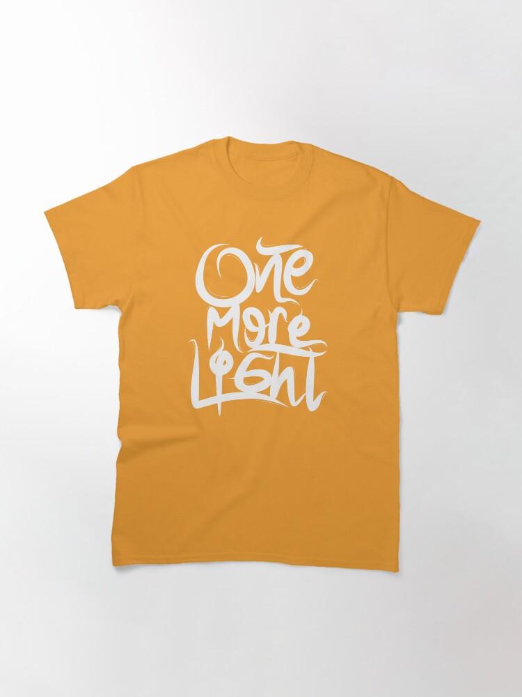 One More Light Classic T-Shirt