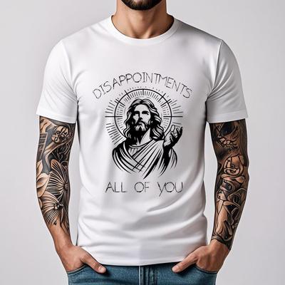 Jesus T Shirt Disappointments All of You Religious Meme Unisex Tee Sarcastic Top Vintage Classic Streetwear O-neck Short-sleev